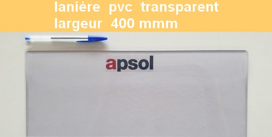 Lanière pvc transparent largeur 400 mm